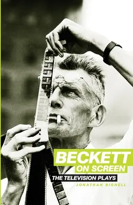 Beckett na plátne: Televízne hry - Beckett on Screen: The Television Plays