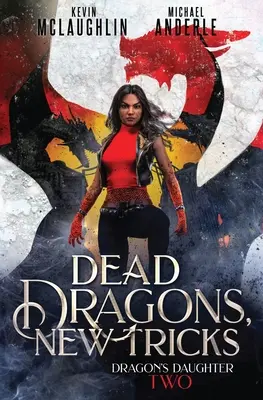 Mŕtvi draci, nové triky - Dead Dragons, New Tricks