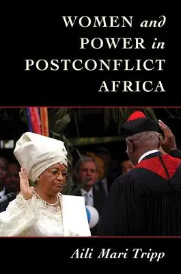Ženy a moc v postkonfliktnej Afrike - Women and Power in Postconflict Africa