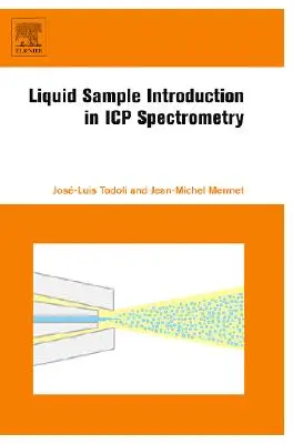 Zavedenie kvapalných vzoriek v Icp spektrometrii: Praktická príručka - Liquid Sample Introduction in Icp Spectrometry: A Practical Guide
