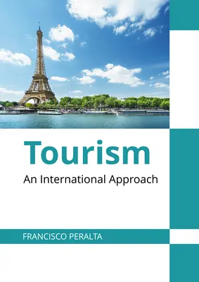 Cestovný ruch: An International Approach - Tourism: An International Approach