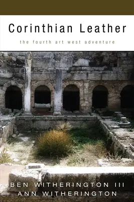 Korintská koža: Štvrté dobrodružstvo na Západe umenia - Corinthian Leather: The Fourth Art West Adventure