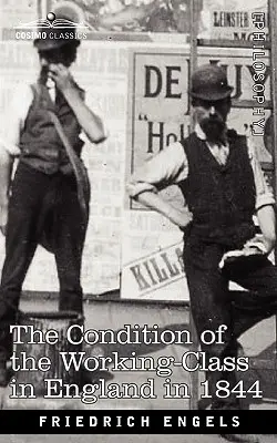 Stav robotníckej triedy v Anglicku v roku 1844 - The Condition of the Working-Class in England in 1844
