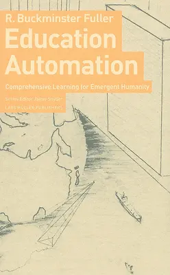 Automatizácia vzdelávania: Komplexný leanring pre rozvíjajúce sa ľudstvo - Education Automation: Comprehensive Leanring for Emergent Humanity