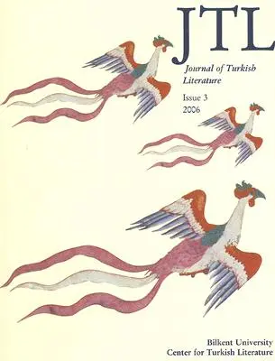 Journal of Turkish Literature: Číslo 3 2006 - Journal of Turkish Literature: Issue 3 2006