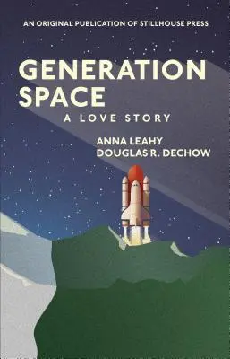 Generation Space: Príbeh lásky - Generation Space: A Love Story