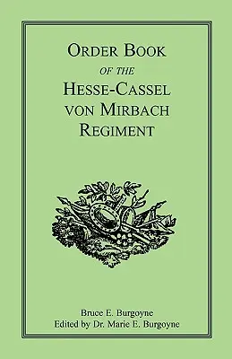 Rozkazová kniha hessensko-casselského pluku von Mirbach - Order Book of the Hesse-Cassel von Mirbach Regiment