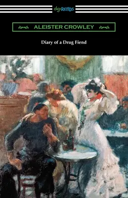 Denník drogového fajnšmekra - Diary of a Drug Fiend