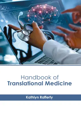 Príručka translačnej medicíny - Handbook of Translational Medicine