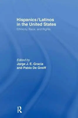 Hispánci/Latinos v Spojených štátoch: Latinskí Američania a Latinské Američanky: etnicita, rasa a práva - Hispanics/Latinos in the United States: Ethnicity, Race, and Rights