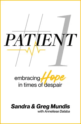 Pacient č. 1: Prijatie nádeje v čase zúfalstva - Patient #1: Embracing Hope in Times of Despair