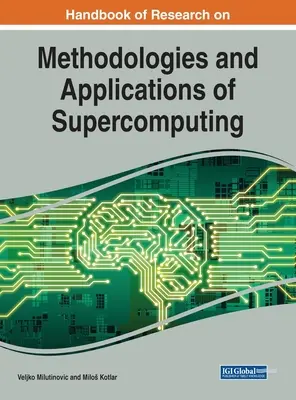 Príručka výskumu metodík a aplikácií superpočítačov - Handbook of Research on Methodologies and Applications of Supercomputing