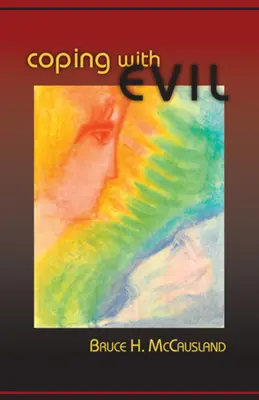 Ako sa vyrovnať so zlom - Coping with Evil
