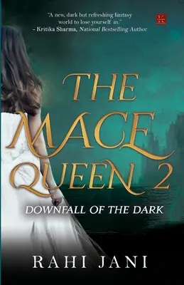 Kráľovná Mace 2: Pád temnoty - The Mace Queen 2: Downfall of the Dark