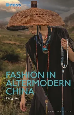 Móda v modernej Číne - Fashion in Altermodern China