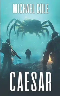 Cézar: Vojenský sci-fi triler - Caesar: A Military Sci-Fi Thriller