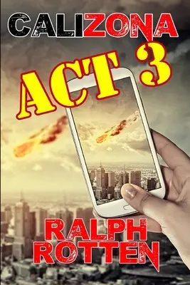 Calizona: Calizona: 3. dejstvo - Calizona: Act 3