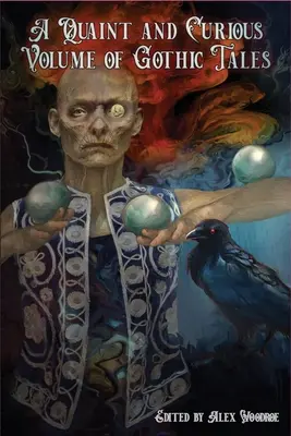 Zvláštny a kuriózny zväzok gotických poviedok - A Quaint and Curious Volume of Gothic Tales
