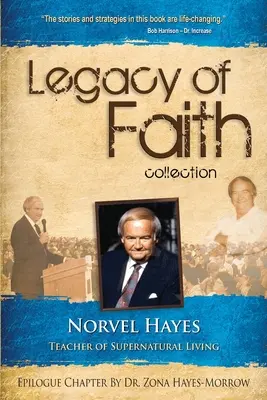 Zbierka Odkaz viery: Norvel Hayes: Učiteľ nadprirodzeného života - Legacy of Faith Collection: Norvel Hayes: Teacher of Supernatural Living