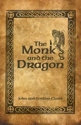 Mních a drak - The Monk and the Dragon