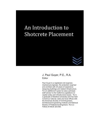 Úvod do umiestňovania striekaného betónu - An Introduction to Shotcrete Placement