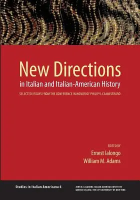 Nové smery v talianskych a taliansko-amerických dejinách - New Directions in Italian and Italian American History