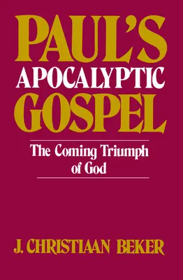 Pavlovo apokalyptické evanjelium - Paul's Apocalyptic Gospel