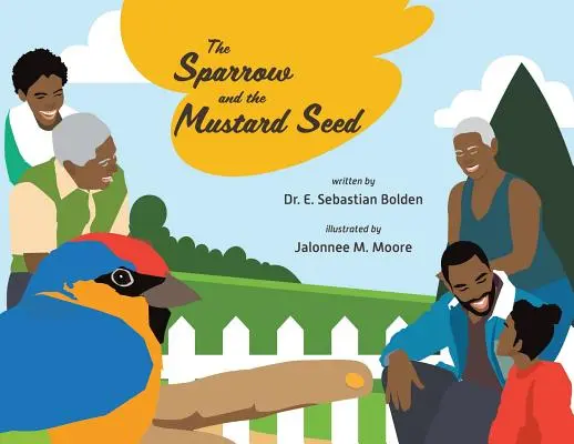 Vrabec a horčičné semienko - The Sparrow and the Mustard Seed