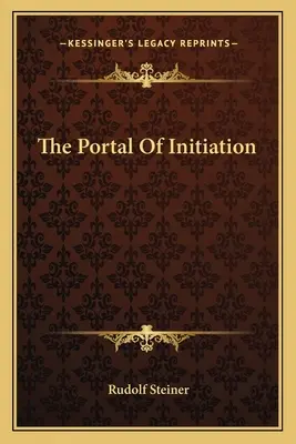 Portál zasvätenia - The Portal Of Initiation