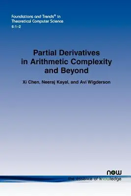 Parciálne deriváty v aritmetickej zložitosti a inde - Partial Derivatives in Arithmetic Complexity and Beyond