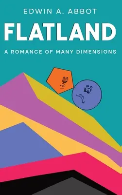 Plochozem: Román mnohých rozmerov (podľa štvorca) - Flatland: A Romance of Many Dimensions (By a Square)