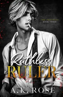 Bezohľadný vládca - Alternatívna obálka - Ruthless Ruler - Alternate Cover