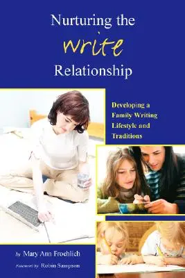 Pestovanie vzťahu k písaniu - Nurturing the Write Relationship