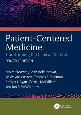 Medicína zameraná na pacienta: Premena klinickej metódy - Patient-Centered Medicine: Transforming the Clinical Method