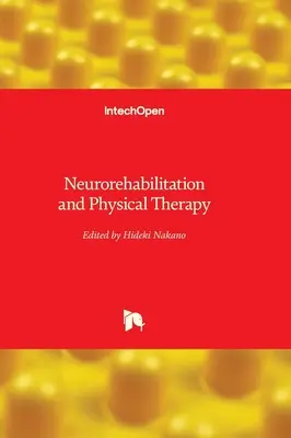 Neurorehabilitácia a fyzikálna terapia - Neurorehabilitation and Physical Therapy