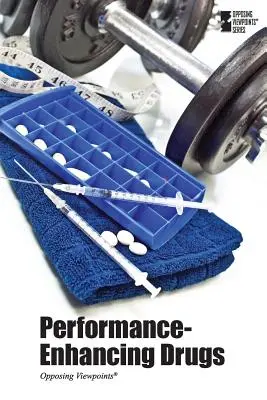 Drogy zvyšujúce výkonnosť - Performance-Enhancing Drugs