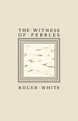 Svedectvo obláčikov - The Witness of Pebbles