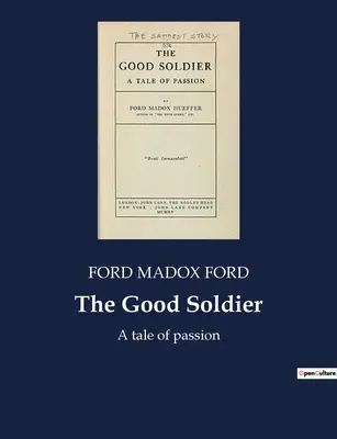 Dobrý vojak: Príbeh o vášni - The Good Soldier: A tale of passion