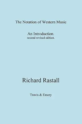 The Notation of Western Music