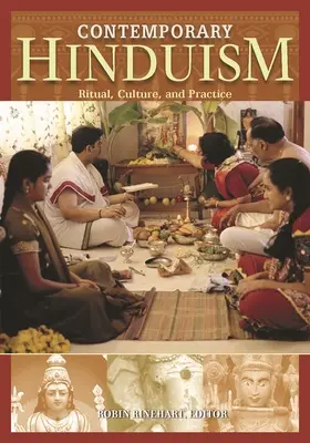 Súčasný hinduizmus: Rituál, kultúra a prax - Contemporary Hinduism: Ritual, Culture, and Practice