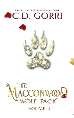 Macconwoodská vlčia svorka 3. zväzok - The Macconwood Wolf Pack Volume 3