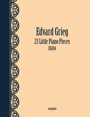 23 malých klavírnych skladieb - 23 Little Piano Pieces