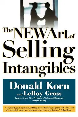 Nové umenie predaja nehmotných statkov - The NEW Art of Selling Intangibles