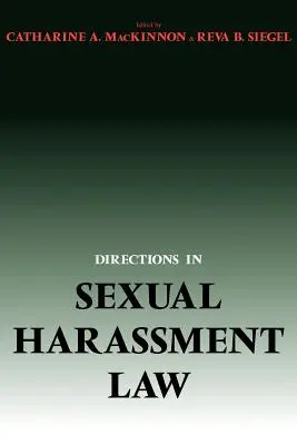 Smery v práve sexuálneho obťažovania - Directions in Sexual Harassment Law