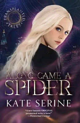 Prišiel pavúk - Along Came a Spider