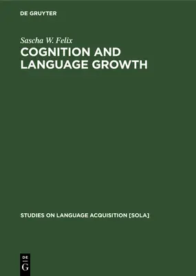 Poznávanie a rast jazyka - Cognition and Language Growth