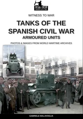 Tanky španielskej občianskej vojny - Tanks of the Spanish Civil War
