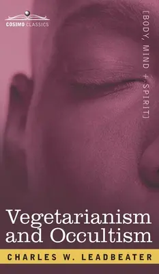 Vegetariánstvo a okultizmus - Vegetarianism and Occultism