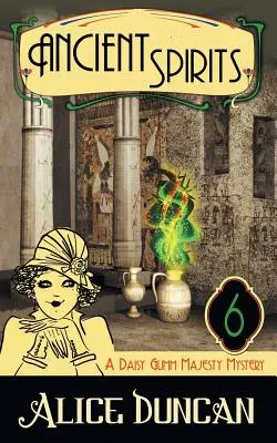 Starovekí duchovia (Záhada Daisy Gumm Majesty, kniha 6) - Ancient Spirits (A Daisy Gumm Majesty Mystery, Book 6)