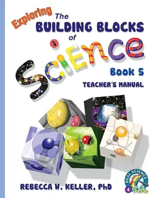 Exploring the Building Blocks of Science Book 5 Príručka pre učiteľa - Exploring the Building Blocks of Science Book 5 Teacher's Manual
